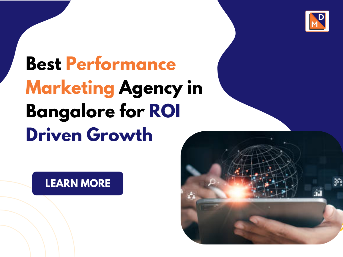 Best Performance Marketing Agency in Bangalore