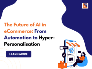 Future of AI in eCommerce
