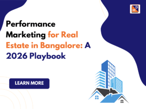 Performance Marketing for Real Estate in Bangalore_ A 2026 Playbook