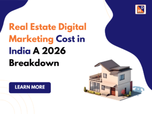 Real Estate Digital Marketing Cost in India 2026 Breakdown
