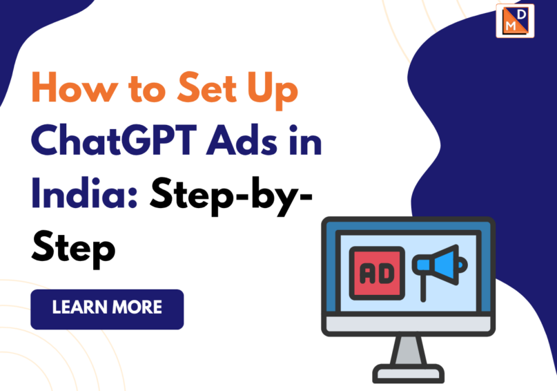 How to Set Up ChatGPT Ads in India